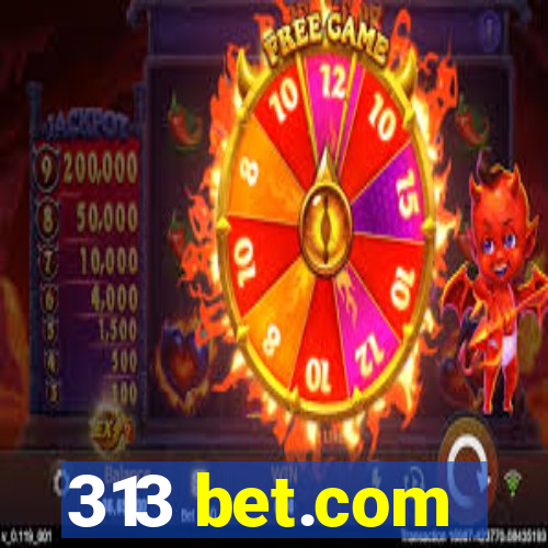 313 bet.com